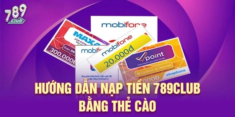 Nạp bằng thẻ cào điện thoại vừa nhanh lại dễ